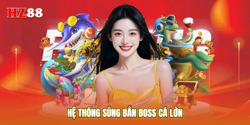 Hệ thống vũ khí bắn cá hoành tráng